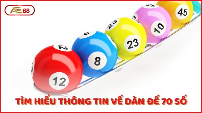 Tim Hieu Thong Tin Ve Dan De 70 So