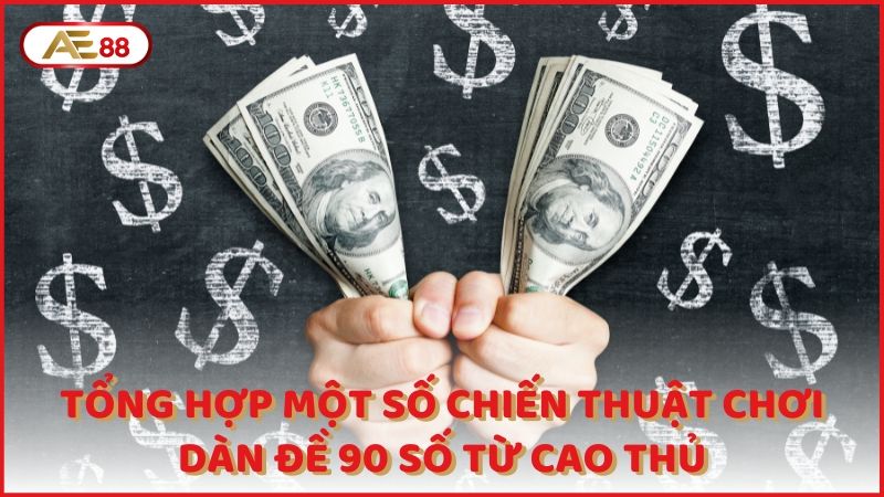 Tong Hop Mot So Chien Thuat Choi Dan De 90 So Tu Cao Thu (1)